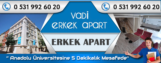 Vadi Erkek Apart Eskişehir